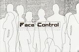  Face Control,    2008